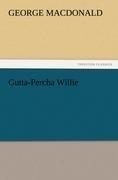 Gutta-Percha Willie