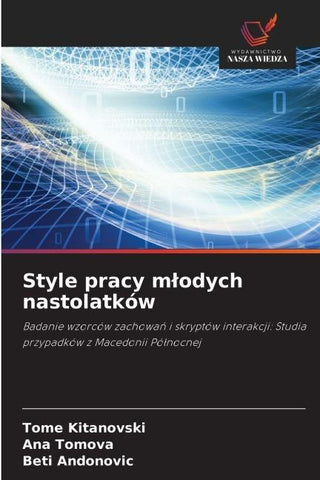 Style pracy m¿odych nastolatków