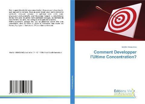 Comment Developper l'Ultime Concentration?