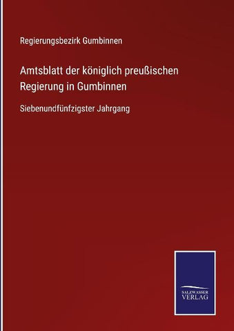 Amtsblatt der königlich preußischen Regierung in Gumbinnen