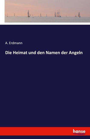 Die Heimat und den Namen der Angeln