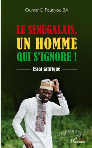 Le Sénégalais, un homme qui s'ignore