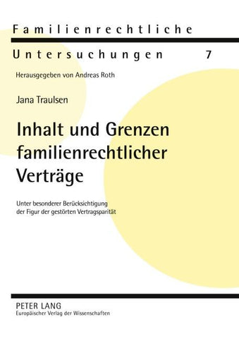Inhalt und Grenzen familienrechtlicher Verträge