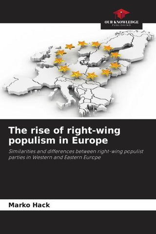 The rise of right-wing populism in Europe
