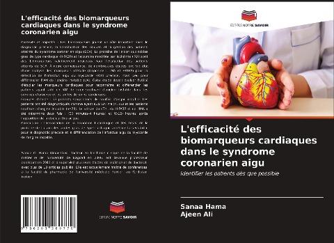 L'efficacité des biomarqueurs cardiaques dans le syndrome coronarien aigu