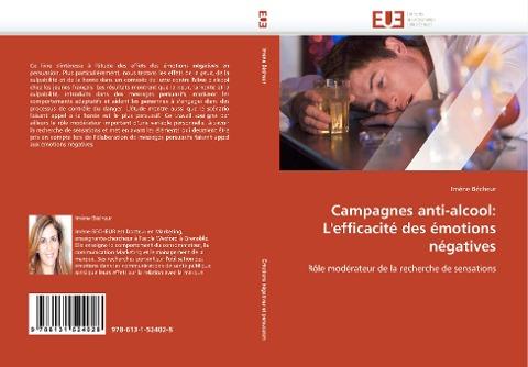 Campagnes anti-alcool: L''efficacité des émotions négatives