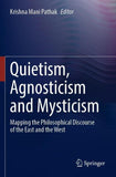 Quietism, Agnosticism and Mysticism