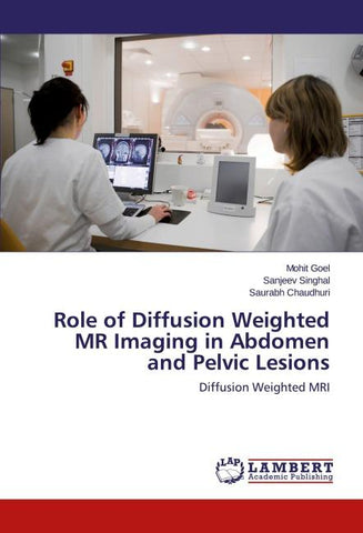 Role of Diffusion Weighted MR Imaging in Abdomen and Pelvic Lesions