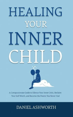 Healing Your Inner Child