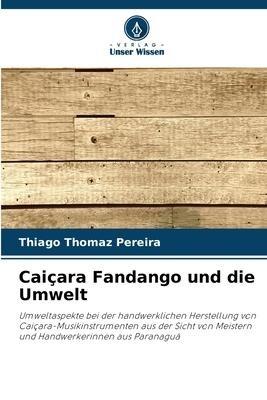 Caiçara Fandango und die Umwelt