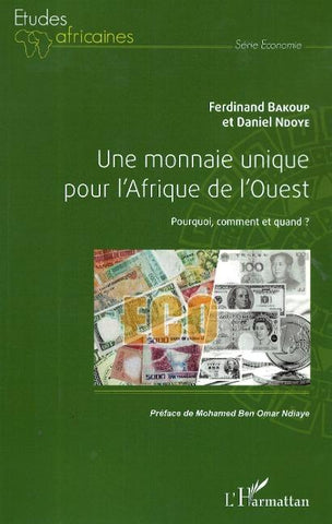 Une monnaie unique pour l'Afrique de l'Ouest
