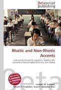 Rhotic and Non-Rhotic Accents