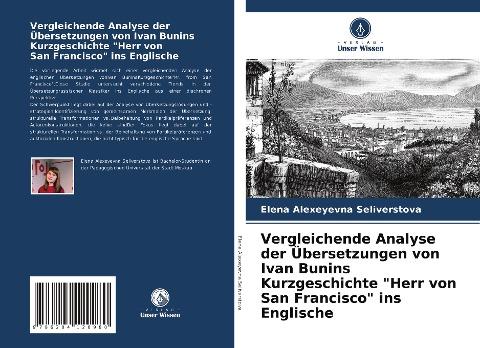 Vergleichende Analyse der Übersetzungen von Ivan Bunins Kurzgeschichte "Herr von San Francisco" ins Englische