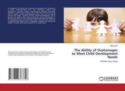 The Ability of Orphanages to Meet Child Development Needs