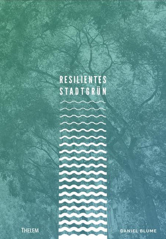 Resilientes Stadtgrün