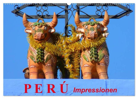 Perú. Impressionen (Wandkalender 2026 DIN A2 quer), CALVENDO Monatskalender