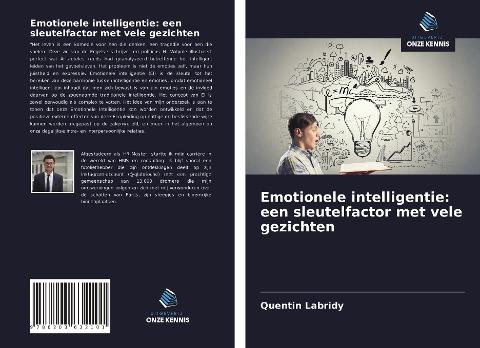 Emotionele intelligentie: een sleutelfactor met vele gezichten