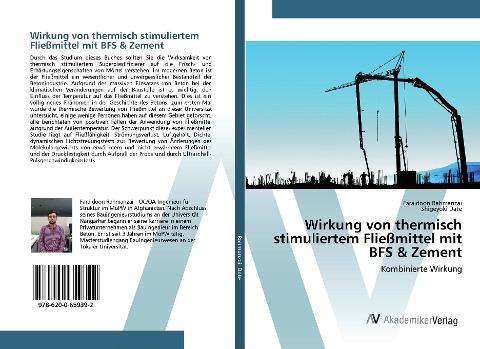 Wirkung von thermisch stimuliertem Fließmittel mit BFS & Zement