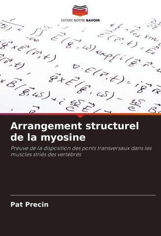 Arrangement structurel de la myosine