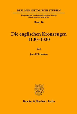 Die englischen Kronzeugen 1130-1330.