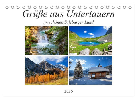 Grüße aus Untertauern (Tischkalender 2026 DIN A5 quer), CALVENDO Monatskalender