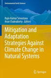 Mitigation and Adaptation Strategies Against Climate Change in Natural Systems