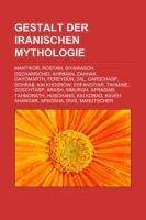 Gestalt der iranischen Mythologie