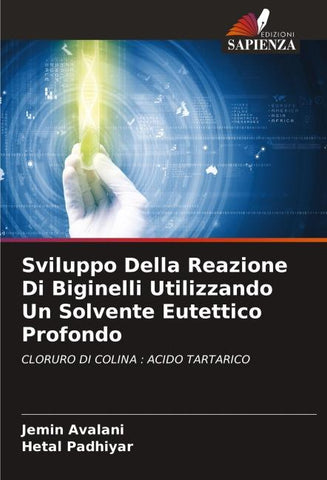 Sviluppo Della Reazione Di Biginelli Utilizzando Un Solvente Eutettico Profondo