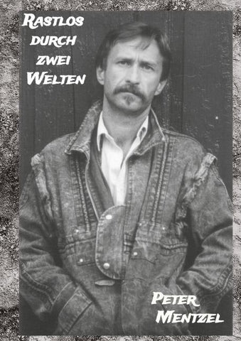Rastlos durch zwei Welten