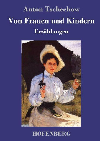 Von Frauen und Kindern