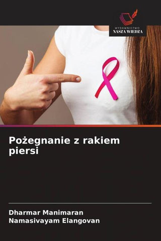 Po¿egnanie z rakiem piersi