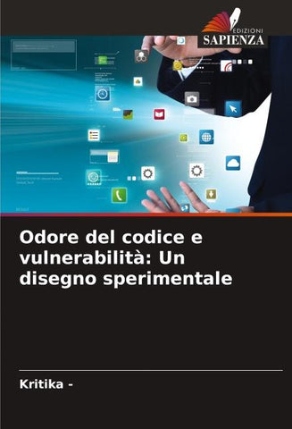 Odore del codice e vulnerabilità: Un disegno sperimentale