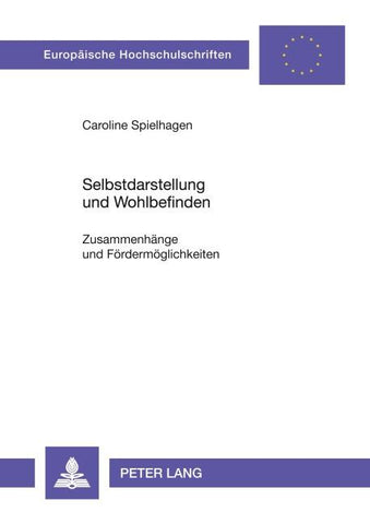 Selbstdarstellung und Wohlbefinden