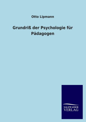 Grundriß der Psychologie für Pädagogen