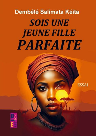 Sois une jeune fille parfaite
