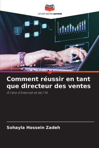 Comment réussir en tant que directeur des ventes