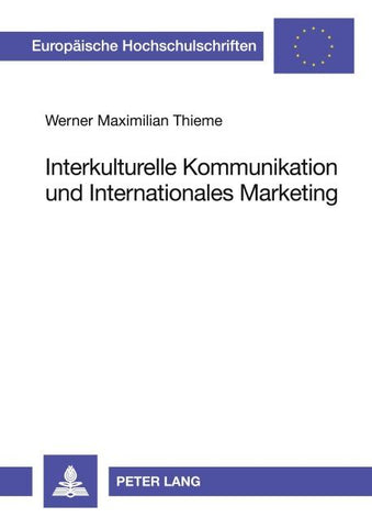Interkulturelle Kommunikation und Internationales Marketing