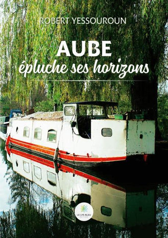 Aube épluche ses horizons