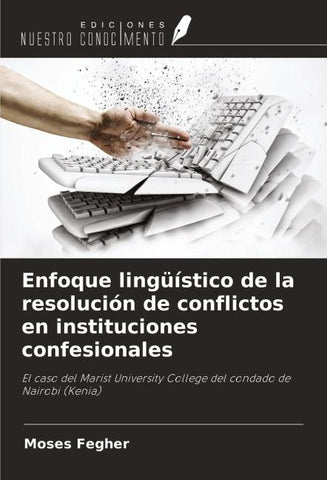 Enfoque lingüístico de la resolución de conflictos en instituciones confesionales