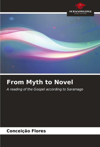 From Myth to Novel