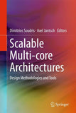 Scalable Multi-core Architectures
