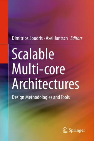 Scalable Multi-core Architectures