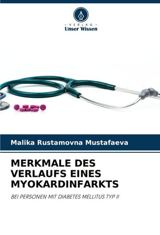 MERKMALE DES VERLAUFS EINES MYOKARDINFARKTS