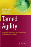 Tamed Agility