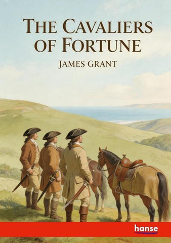 The Cavaliers of Fortune