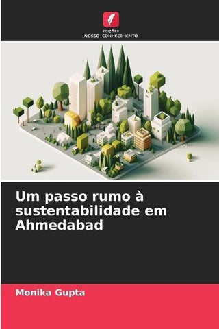 Um passo rumo à sustentabilidade em Ahmedabad
