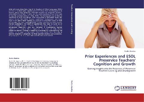 Prior Experiences and ESOL Preservice Teachers' Cognition and Growth