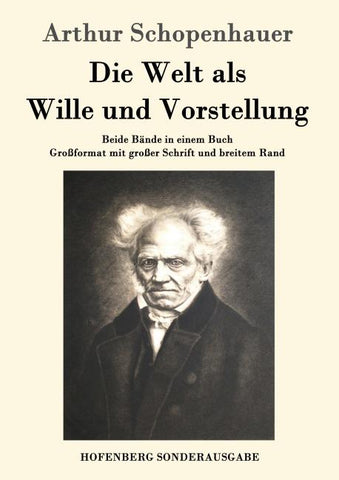 Die Welt als Wille und Vorstellung