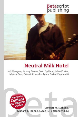 Neutral Milk Hotel