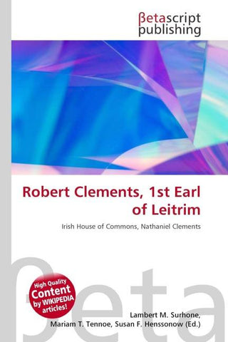 Robert Clements, 1st Earl of Leitrim